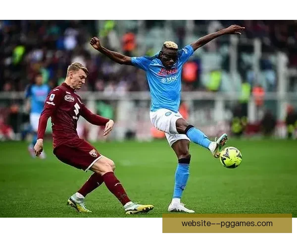 从关键进球到战术牵制解析奥斯梅恩比赛影响力全方位价值研究报告